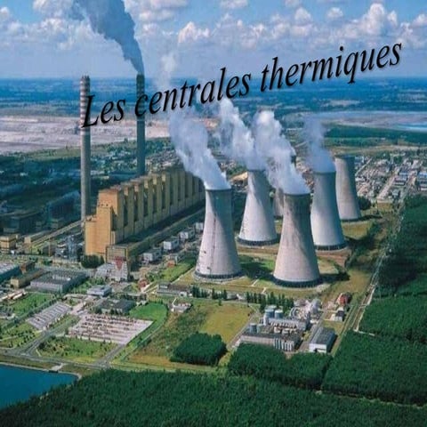 Les centrales thermiques