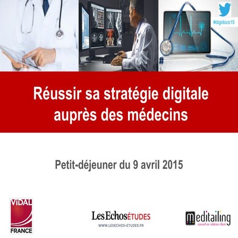 Résultats de la 1ère étude sur les Médecins Connectés et leurs pratiques digi...