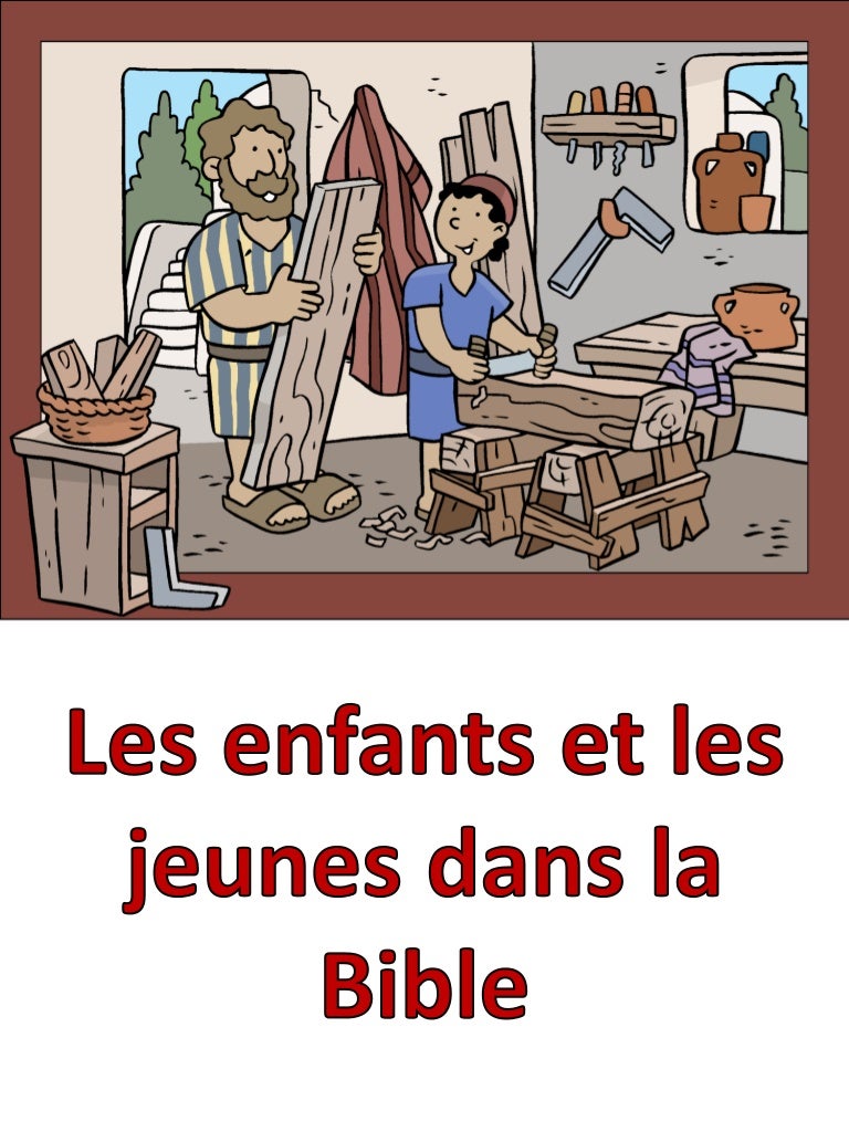 Les enfants et les jeunes dans la Bible