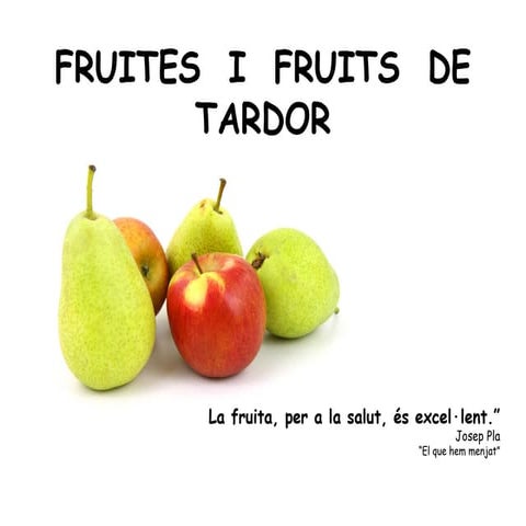 Fruits i fruites de la tardor