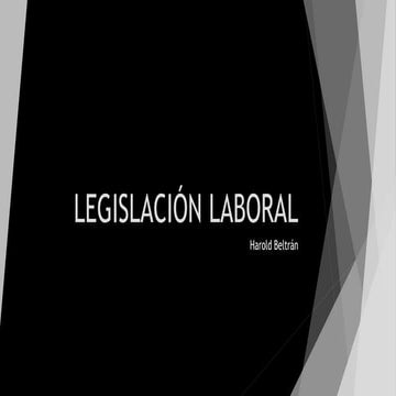 Diapositivas legislacion laboral | PPTX