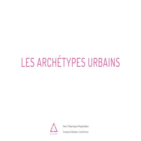 Les grands archetypes urbains - un livret pop-up urbain