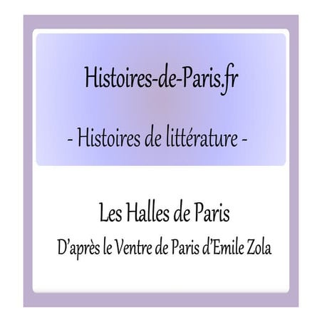 Les halles du ventre de paris de E Zola