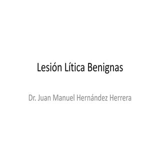 Lesión lítica benignas