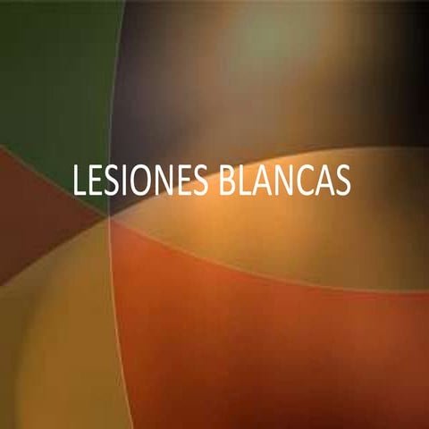 Lesiones blancas y reactivas