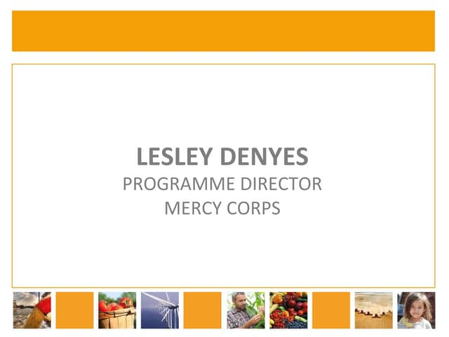 Lesley Deynes, Programme Director, Mercy Corps