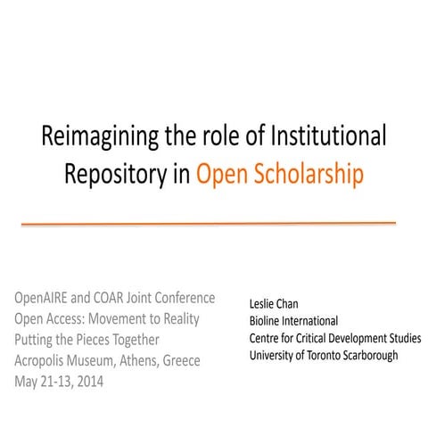 Re-imagining the role of Institutional Repository in Open Scholarship
