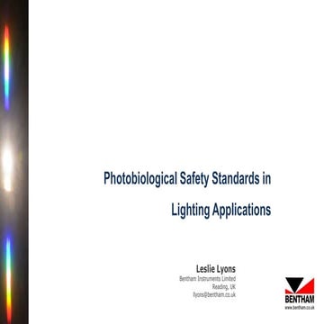 PLS 2017: Photobiological Safety Standards in Lighting Applications