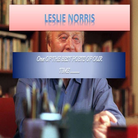 Leslie norris