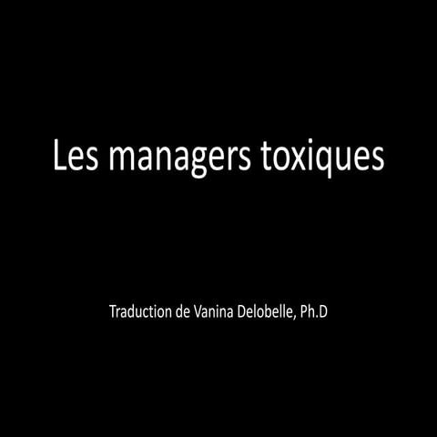 Les Managers Toxiques