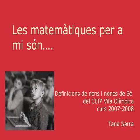 Les matemàtiques per a mi són...