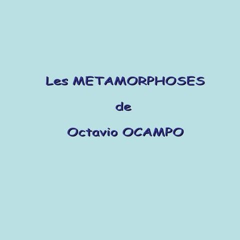 Les metamorphose1