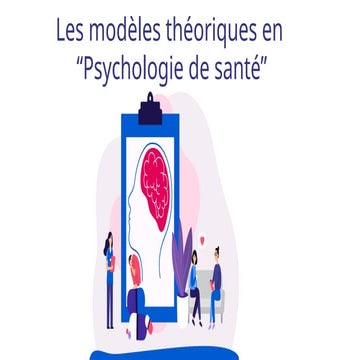 Les modèles théorique en psychologie de santé.pptx