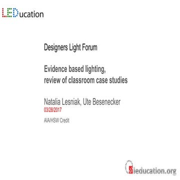 Evidence based lighting, review of classroom case studies by Natalia Lesniak