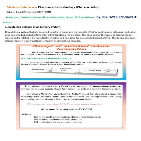 SUSTAINED RELEASE (SR) AND CONTROLLED RELEASE (CR) DRUG DELIVERY SYSTEMS.