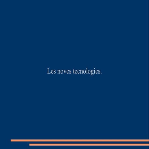 Les noves tecnologies power point