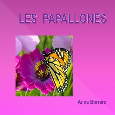 Les papallones