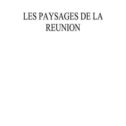 Les Paysages De La Reunion