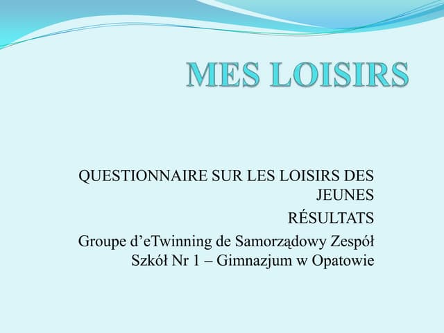 Mes loisirs les resultats