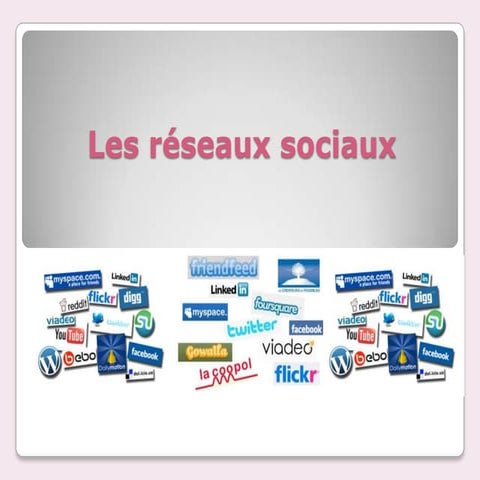 Les réseaux sociaux