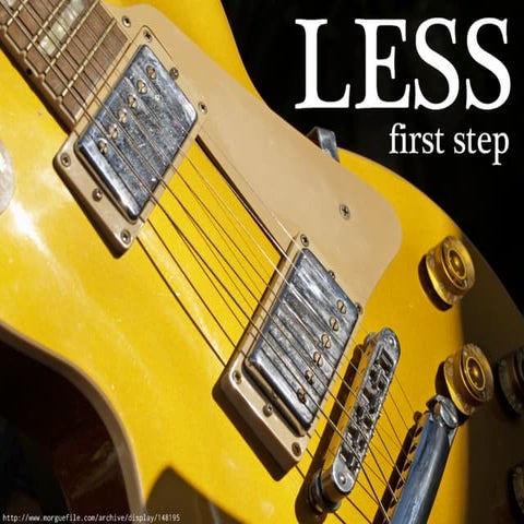 Less - first step