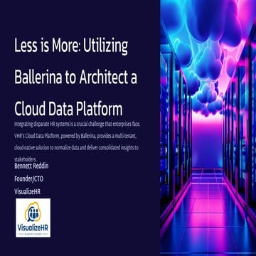 Less Is More: Utilizing Ballerina to Architect a Cloud Data Platform