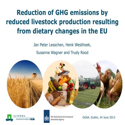 Reduction of GHG emissions by reduced livestock production resulting from die...