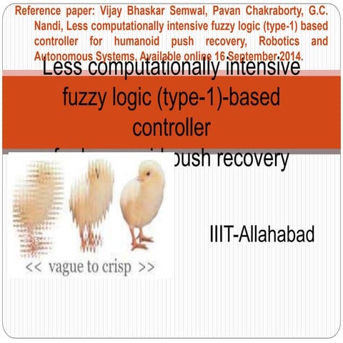 Fuzzy Logic Application in Robotics( Humanoid Push Recovery)