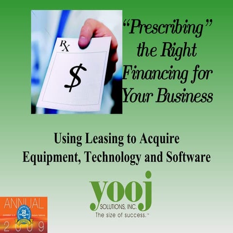 &quot;Prescribing&quot; the Rights Financing for Your Business