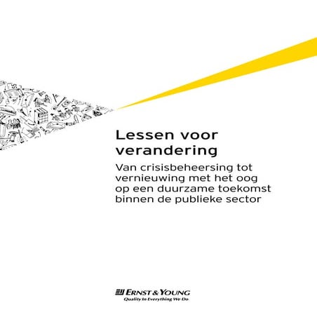 Lessen Voor Verandering   Ernst &amp; Young Advisory Publieke Sector