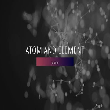 Lesson-0-Review about Atoms and Elements.pptx