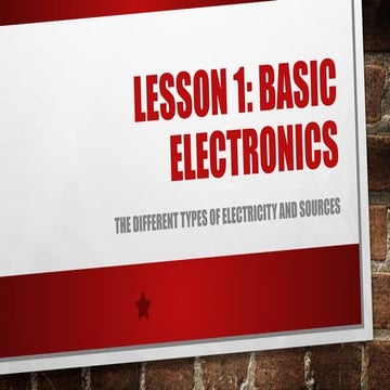 Creative tech, basic electronics, different types of electricity and ...