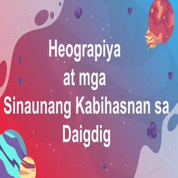 Heograpiya at mga sinaunang kabihasnan sa daigdig