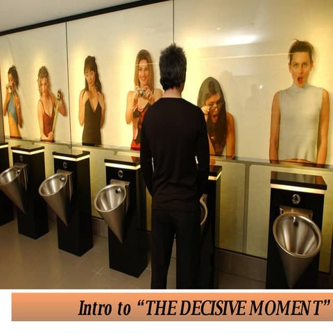 Lesson 1d A Decisive Moment