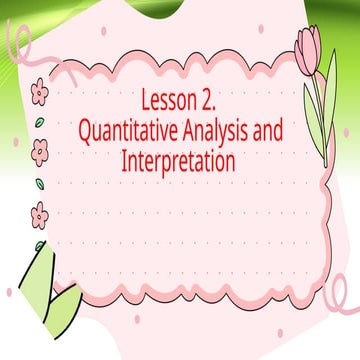Lesson-2.-Quantitative-Analysis-and-Interpretation.pptx