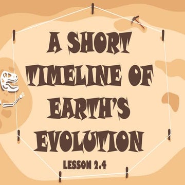 Lesson-2.4-A-Short-Timeline-of-Earths-Evolution.pptx