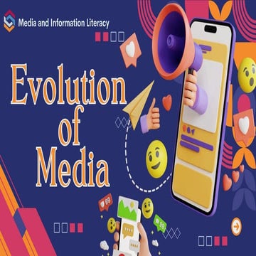 Comprehensive Overview of the Evolution of Media and Information ...