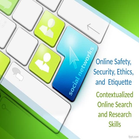 Lesson-2-Online-Safety-Security-Ethics-And-Etiquette.pptx