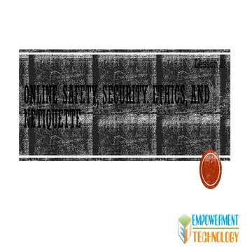 Lesson 2 Online Safety Security Ethics And Netiquette 1 Pptx