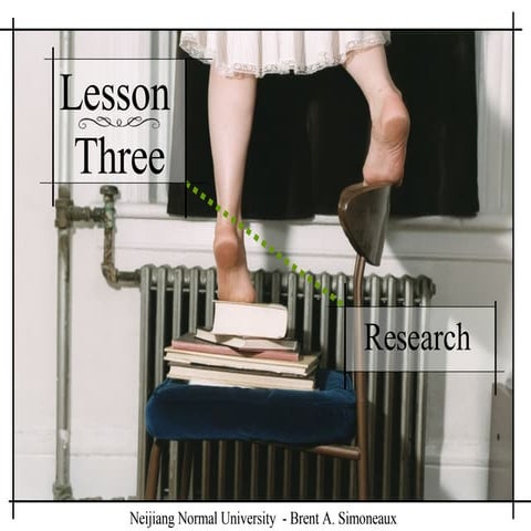 Lesson 4: Researching & The Internet