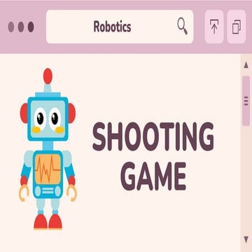 Lesson 4 about Shooting-Game in Robotics | PDF