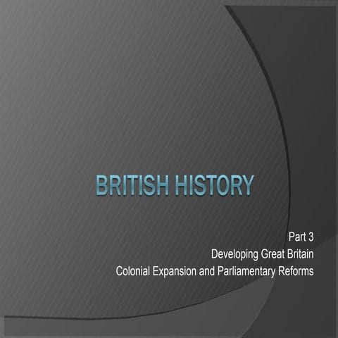 Lesson 4- British History Part 3