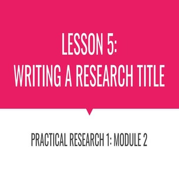 LESSON-5-WRITING-A-RESEARCH-TITLE.pptxgh