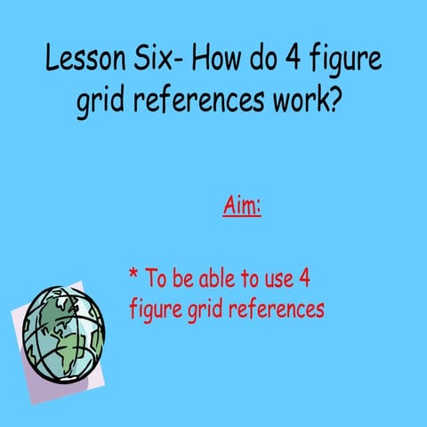 Lesson 6  How Do Four Figure Grid