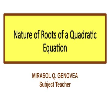 LESSON-6-nature-of-roots Math 9 1st Quarter