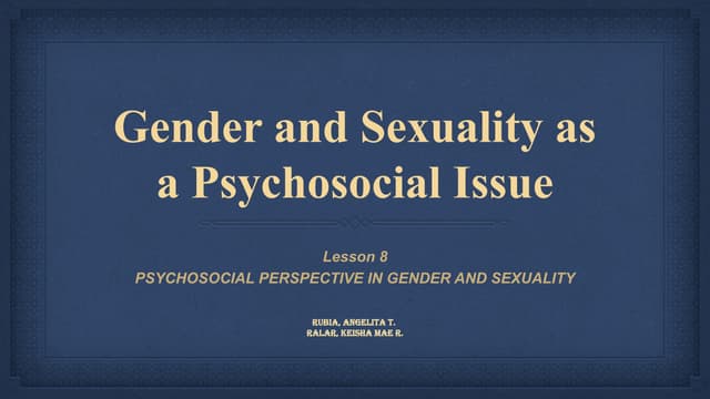 LESSON-8-Gender-and-Sexuality-as-a-Psychosocial-Issue.pptx