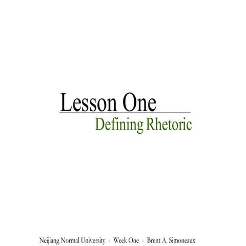 Lesson One:  Defining Rhetoric