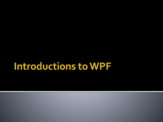 Lesson 01 Introduction to WPF