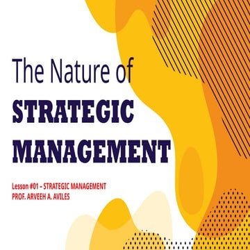Strategic Management LESSON 01_NATURE OF STRAMA.pptx