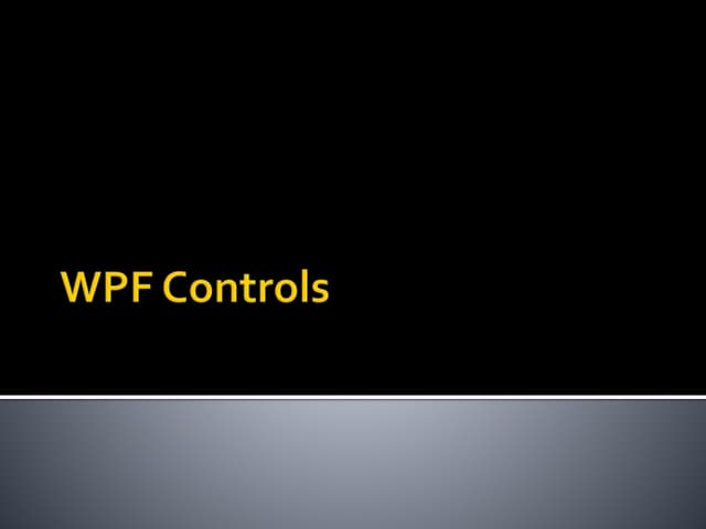 Lesson 04 WPF Controls